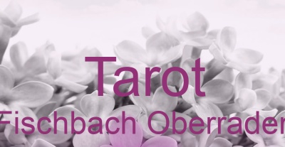 Tarot Fischbach Oberraden | Top-Experten für Kartenlegen, Wahrsagen, Hellsehen, Zukunftsdeutung. Tarot Fischbach Oberraden | Top-Experten für Kartenlegen, Wahrsagen, Hellsehen, Zukunftsdeutung.